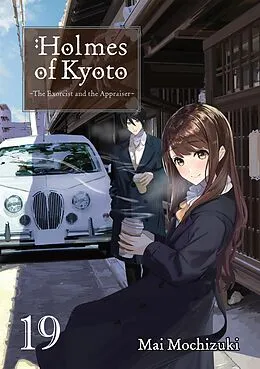 E-Book (epub) Holmes of Kyoto: Volume 19 von Mai Mochizuki