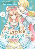E-Book (epub) I Want to Escape from Princess Lessons (Manga): Volume 2 von Izumi Sawano