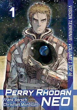 E-Book (epub) Perry Rhodan NEO: Volume 1 von Frank Borsch, Christian Montillon