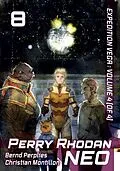 E-Book (epub) Perry Rhodan NEO: Volume 8 (English Edition) von Bernd Perlies, Christian Montillon