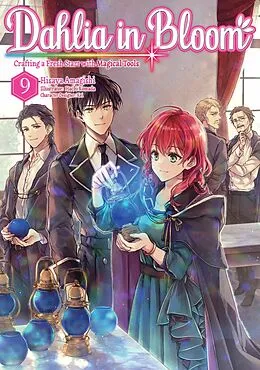 E-Book (epub) Dahlia in Bloom: Crafting a Fresh Start With Magical Tools Volume 9 von Hisaya Amagishi
