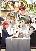 E-Book (epub) Dahlia in Bloom: Crafting a Fresh Start With Magical Tools -Side Stories- von Hisaya Amagishi