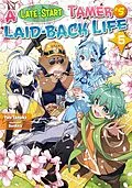 E-Book (epub) A Late-Start Tamer's Laid-Back Life: Volume 5 von Yuu Tanaka