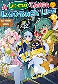 E-Book (epub) A Late-Start Tamer's Laid-Back Life: Volume 10 von Yuu Tanaka