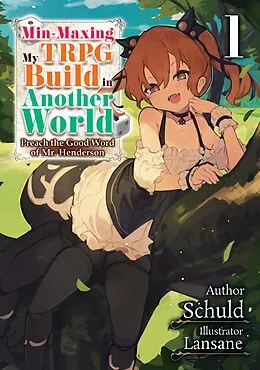 E-Book (epub) Min-Maxing My TRPG Build in Another World: Volume 1 von Schuld