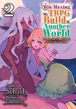 eBook (epub) Min-Maxing My TRPG Build in Another World: Volume 2 de Schuld