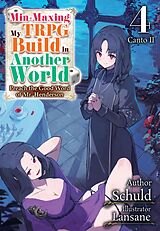 eBook (epub) Min-Maxing My TRPG Build in Another World: Volume 4 Canto II de Schuld, Mikey N.