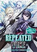 E-Book (epub) Repeated Vice: I Refuse to Be Important Enough to Die Volume 3 von Kurokawa Hitsugi