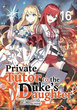 E-Book (epub) Private Tutor to the Duke's Daughter: Volume 16 von Riku Nanano