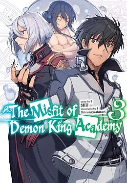 E-Book (epub) The Misfit of Demon King Academy: Volume 3 (Light Novel) von SHU