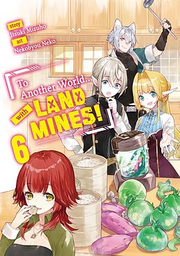 eBook (epub) To Another World... with Land Mines! Volume 6 de Itsuki Mizuho