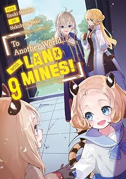 E-Book (epub) To Another World... with Land Mines! Volume 9 von Itsuki Mizuho