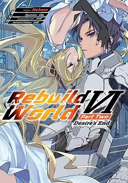 E-Book (epub) Rebuild World: Volume 6 Part 2 von Nahuse