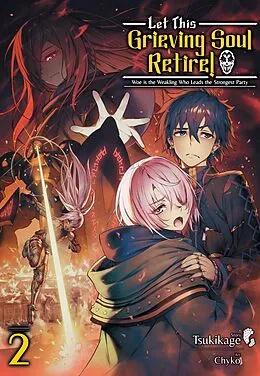 E-Book (epub) Let This Grieving Soul Retire: Volume 2 (Light Novel) von Tsukikage