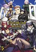 E-Book (epub) Let This Grieving Soul Retire: Volume 5 (Light Novel) von Tsukikage