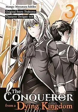 E-Book (epub) The Conqueror from a Dying Kingdom (Manga) Volume 3 von Fudeorca