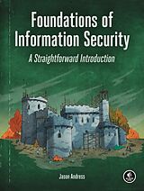 Couverture cartonnée Foundations of Information Security de Jason Andress