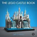 ePUB The LEGO® Castle Book von Jeff Friesen
