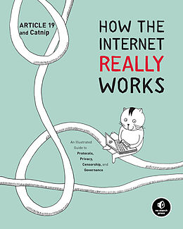 Livre Relié How the Internet Really Works de Article 19