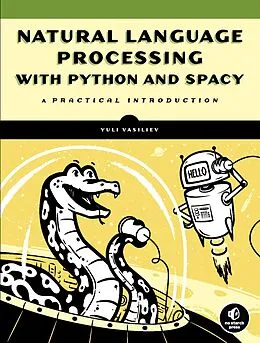 E-Book (epub) Natural Language Processing with Python and spaCy von Yuli Vasiliev