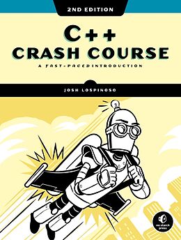 Kartonierter Einband C++ Crash Course, 2nd Edition von Joshua Lospinoso