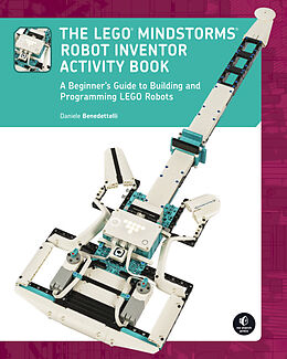 Kartonierter Einband The LEGO MINDSTORMS Robot Inventor Activity Book von Daniele Benedettelli