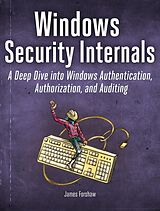 E-Book (epub) Windows Security Internals von James Forshaw