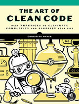 Kartonierter Einband The Art of Clean Code von Christian Mayer