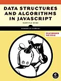 E-Book (epub) Data Structures and Algorithms in JavaScript von Federico Kereki