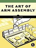 E-Book (epub) The Art of ARM Assembly, Volume 1 von Randall Hyde