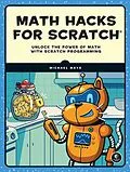 E-Book (epub) Math Hacks for Scratch von Michael Mays