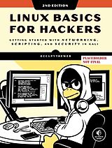 Couverture cartonnée Linux Basics for Hackers, 2nd Edition de OccupyTheWeb