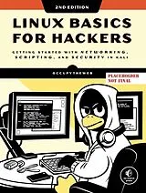 Kartonierter Einband Linux Basics for Hackers, 2nd Edition von Occupytheweb