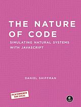 Couverture cartonnée The Nature of Code de Daniel Shiffman