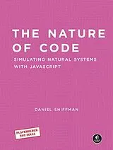 Kartonierter Einband The Nature of Code von Daniel Shiffman