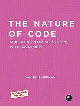 Couverture cartonnée The Nature of Code de Daniel Shiffman