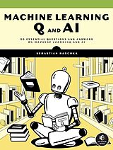 Kartonierter Einband Machine Learning Q and AI von Sebastian Raschka