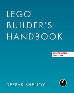 Couverture cartonnée The LEGO Builder's Handbook de Deepak Shenoy