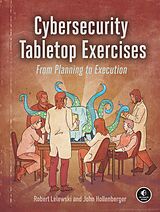 eBook (epub) Cybersecurity Tabletop Exercises de Robert Lelewski, John Hollenberger