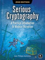 Couverture cartonnée Serious Cryptography, 2nd Edition de Aumasson Jean-Philippe