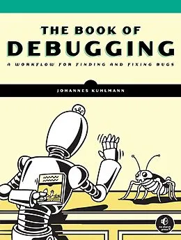 E-Book (epub) The Book of Debugging von Johannes Kuhlmann