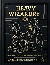 Fester Einband Heavy Wizardry 101 von David Martínez Oliveira