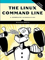 Kartonierter Einband The Linux Command Line, 3rd Edition von William Shotts