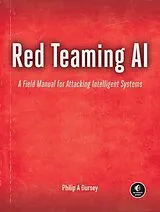 Kartonierter Einband Red Teaming AI von Philip Dursey