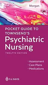 Kartonierter Einband Pocket Guide to Townsend's Psychiatric Nursing von Karyn Morgan