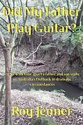 E-Book (epub) Did My Father Play Guitar? von Roy Jenner
