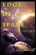 Couverture cartonnée Edge of Space: The Outlaws de 