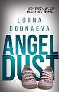 Couverture cartonnée Angel Dust de Lorna Dounaeva