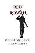 Couverture cartonnée Red Rowan: Book 2: All Gone, the Gods de Helen Gosney
