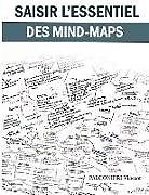 Couverture cartonnée Saisir l'Essentiel Des Mind-Maps: Efficacité Et Enseignement de Vincent Falconieri